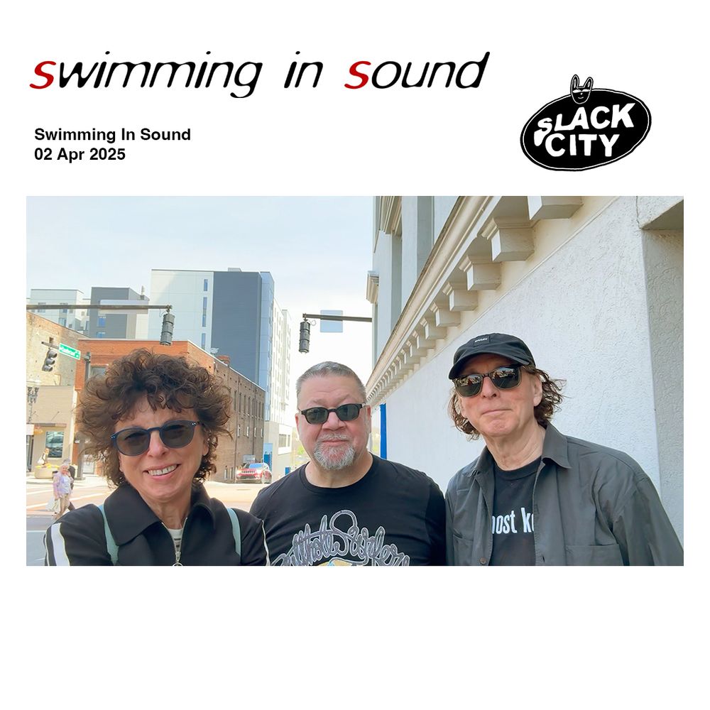 Yes, it's Wednesday, time for Swimming In Sound Malka & Colin's weekly selection of tunes. Come rain or shine we are here on the radio!

Live on Slack City, catchup on @totallyradio.

As we are on tour we are presenting the 3rd of a series of special shows – long on music & short on talk we present the second of 2 mixes to provide your soundtrack to navigate The Far Away alongside us! The mix also includes a track from Nanocluster Vol.3 (Immersion | SUSS) 

All album & tour info here - https://swim.fanlink.tv/Nanocluster3

Please note that for looking up tours by artists we play (including ourselves) – www.songkick.com & www.bandsintown.com are great ways to search. It’s worth looking even if we don’t announce dates!

Photo taken by in Knoxville with the legend that is Whit O'Keeffe!

If you love what we do, please share this post on socials!

Wednesdays at 1.00PM // Repeat on Friday - all times UK - On DAB in #brighton,  #manchester, #norwich & #portsmouth

www.swimminginsound.com // www.slackcity.org.uk // @slackcity // email - swimming@swimminginsound.com - we are also now on Bluesky @swimminginsound.bsky.social to connect. 

#swimminginsound #slackcityradio #slackcitymcr #brightonandhove #mcr 