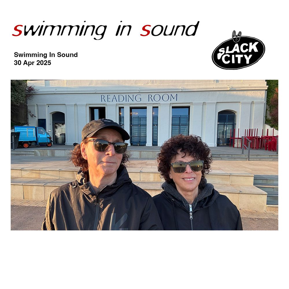 Yes, it's Wednesday, time to get Swimming In Sound again! 

Live on Slack City, catchup on @totallyradio.

This week we return again to Love Thy Neighbour Towers, after what has been an absolute age, to catch up with our friend Andy Rossiter. We also of course include tracks by Wire, Minimal Compact and “something from us” this week a track by Githead, for a change! Of course Githead features Robin Rimbaud & Max Franken alongside us.

Please note that for looking up tours by artists we play (including ourselves) – www.songkick.com & www.bandsintown.com are great ways to search. It’s worth looking even if we don’t announce dates!

Photo taken in Brighton outside the Reading Room

If you love what we do, please share this post on socials!

Wednesdays at 1.00PM // Repeat on Friday - all times UK - On DAB in #brighton,  #manchester, #norwich & #portsmouth

www.swimminginsound.com // www.slackcity.org.uk // @slackcity // email - swimming@swimminginsound.com