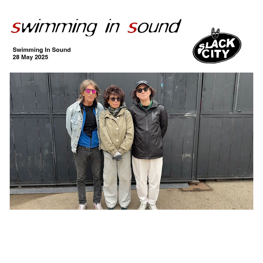 Yes, it's Wednesday, time to Swim (again!) In Sound with Malka & Colin!

Live on Slack City, catchup on @totallyradio.

This week we present the first of two shows long on music & short on speech. Consequently no Andy but we do of course include tracks by Wire, Minimal Compact and “something from us” this week another track by Githead, the project in which (recent birthday boy!) Robin Rimbaud & Max Franken play alongside us.

Please note that for looking up tours by artists we play (including ourselves) – www.songkick.com & www.bandsintown.com are great ways to search. It’s worth looking even if we don’t announce dates!

Photo, with (the legendary) Max Franken taken by (the legendary) Daniel Nathan in Amsterdam.

If you love what we do, please share this post on socials!

Wednesdays at 1.00PM // Repeat on Friday - all times UK - On DAB in #brighton,  #manchester, #norwich & #portsmouth

www.swimminginsound.com // www.slackcity.org.uk // @slackcity // email - swimming@swimminginsound.com