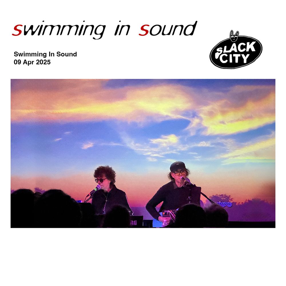 Yes, it's Wednesday, time for Swimming In Sound and Malka & Colin are are bringing plenty of new tunes!

Live on Slack City, catchup on @totallyradio.

We are back to Brighton in full effect this week! No Andy but we hope to catch up with him next week. Meanwhile we return to playing tracks by Wire, Minimal Compact and “something from us” and having worked our way through Nanocluster Vol.3 – Immersion | SUSS during the last 2 months and having just returned from touring the album with SUSS we arrive at the final track!

All album info here - https://swim.fanlink.tv/Nanocluster3

Please note that for looking up tours by artists we play (including ourselves) – www.songkick.com & www.bandsintown.com are great ways to search. It’s worth looking even if we don’t announce dates!

Photo taken in Boston at The Red Room by Nick Blakey

If you love what we do, please share this post on socials!

Wednesdays at 1.00PM // Repeat on Friday - all times UK - On DAB in #brighton,  #manchester, #norwich & #portsmouth

www.swimminginsound.com // www.slackcity.org.uk // @slackcity // email - swimming@swimminginsound.com - we are also now on Bluesky @swimminginsound.bsky.social to connect. 