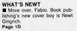 Screenshot of newspaper clipping that says "Move over, Fabio. Book publishing's new cover boy is Newt Gingrich." 