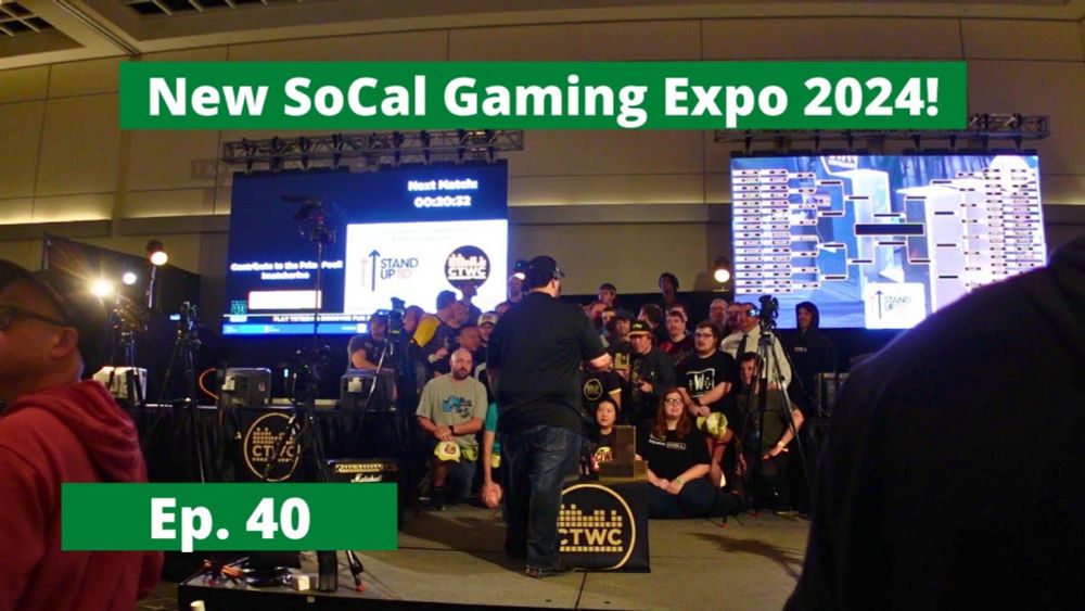 SoCal Gaming Expo 2024 - Episode 40