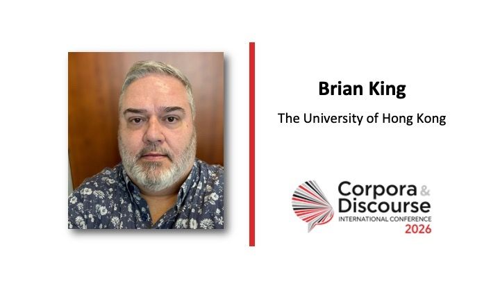 Image of Brian King - plenary speaker at the 2026 Corpora and Discourse conference.