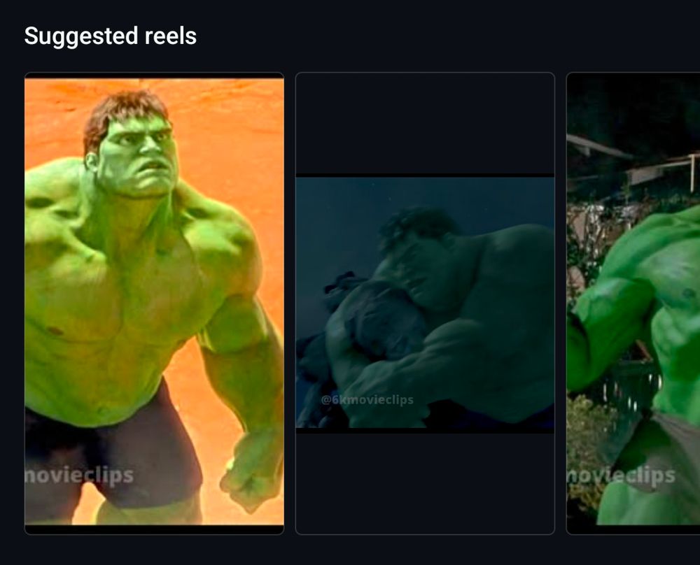 Suggested reels on Instagram show three stills from the 2003 Ang Lee film Hulk