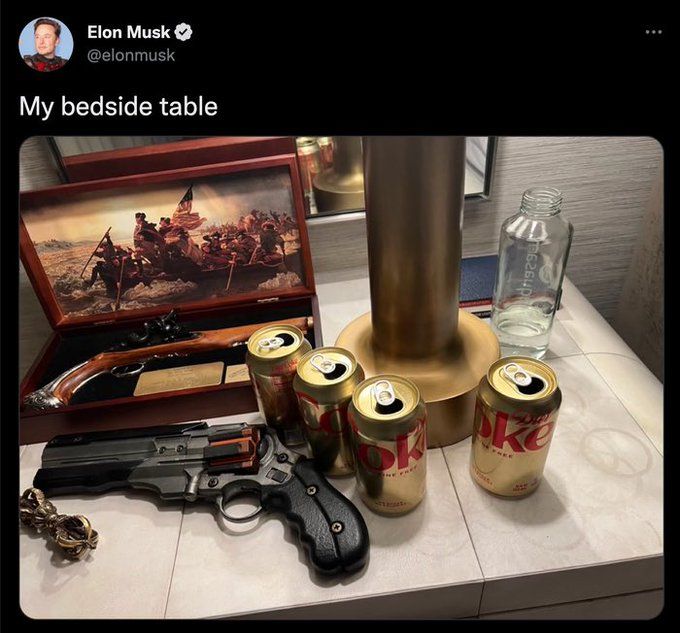 Elon Musk's "My bedside table" tweet showcasing 4 opened cans of coke, an antique flintlock pistol and a modern firearm. This image was posted in 2022.