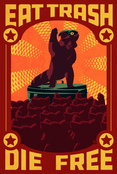 Communist raccoon propaganda poster. Text reads eat trash die free