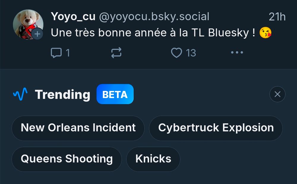 Capture d'écran du post souhaitant une bonne année à la TL Bluesky suivi d'un bloc "Trending BETA" avec 4 sujets: "New Orleans Incident", "Cybertruck Explosion", "Queens Shooting" et "Knicks"