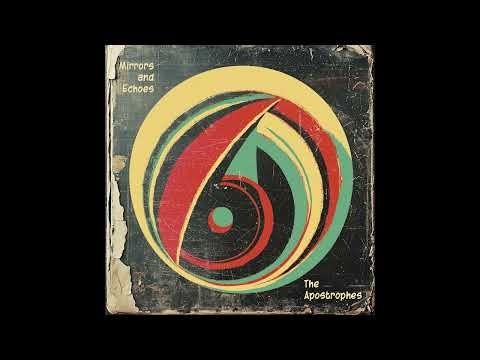 The Apostrophes -  Smoke and Silhouettes