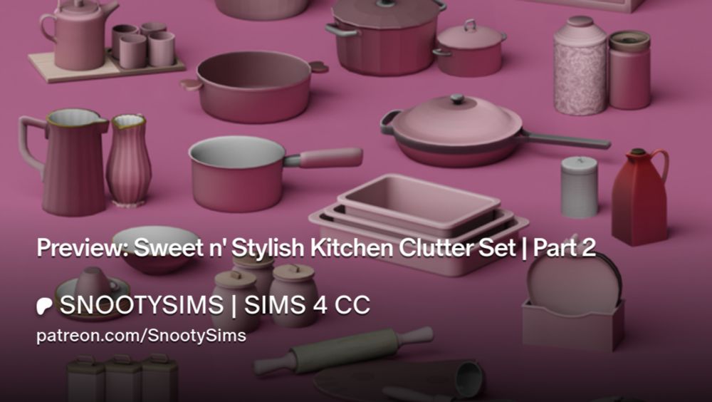 Preview: Sweet n' Stylish Kitchen Clutter Set | Part 2 | SNOOTYSIMS | SIMS 4 CC