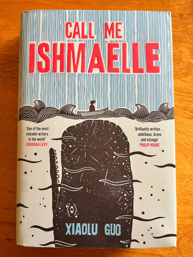 Photo of the new book "Call Me Ishmaelle" by Xiaolu Guo.