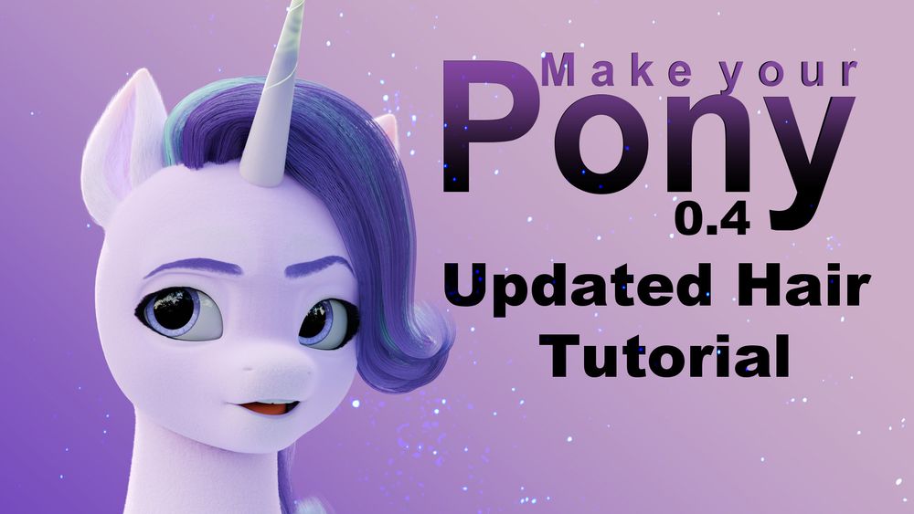 Thumbnail for Make Your Pony 0.4 Updated Hair Tutorial. Featuring a 3d render of Starlight Glimmer.