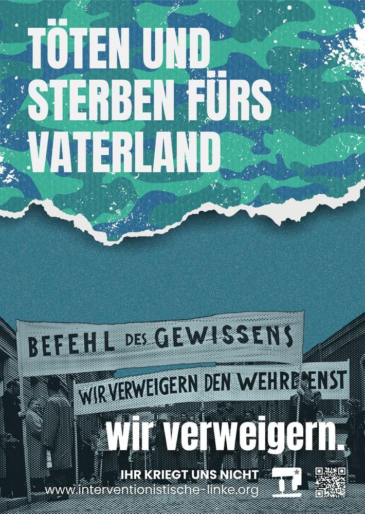 Transparente mit "Befehl des Gewissens" und "Wir verweigern den Wehrdienst".