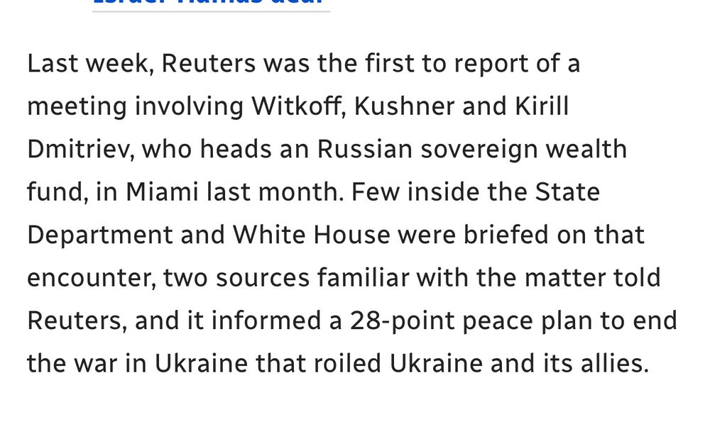 Reuters reports meeting between witkoff, kushner, and dmitriev, who heads the Russian sovereign wealth fund, in Miami last month. 