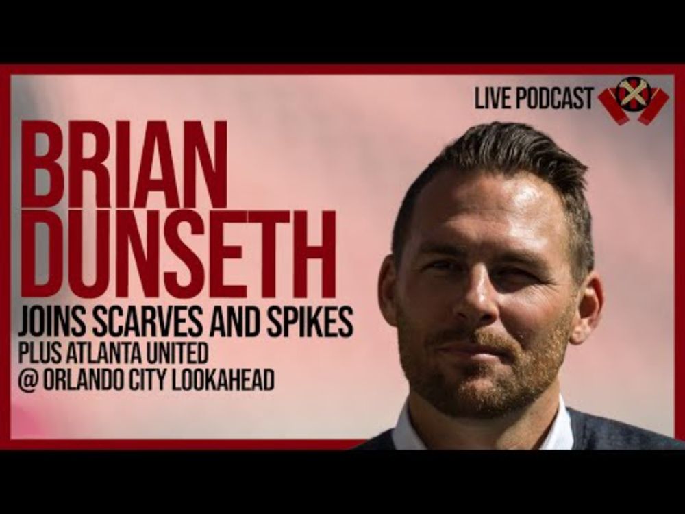 Brian Dunseth stops by, plus can Atlanta United come out swinging vs. Orlando City?