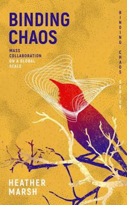 A yellow book with a red and purple silhouette of a bird with a net above its neck. Book title is Binding Chaos by Heather Marsh
