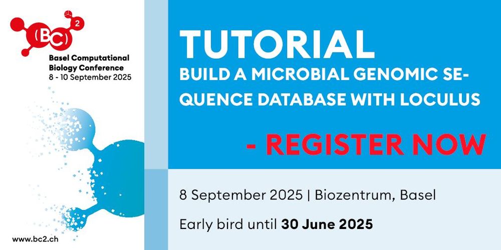 Image showing information on the BC2 (Basel Computational Biology Conference) from 8-10 Sept 2025. Says: "Tutorial: build a microbial genomic sequence database with Loculus - Register now. 8 Sept 2025 - Biozentrum, Basel. Early bird until 30 June 2025"