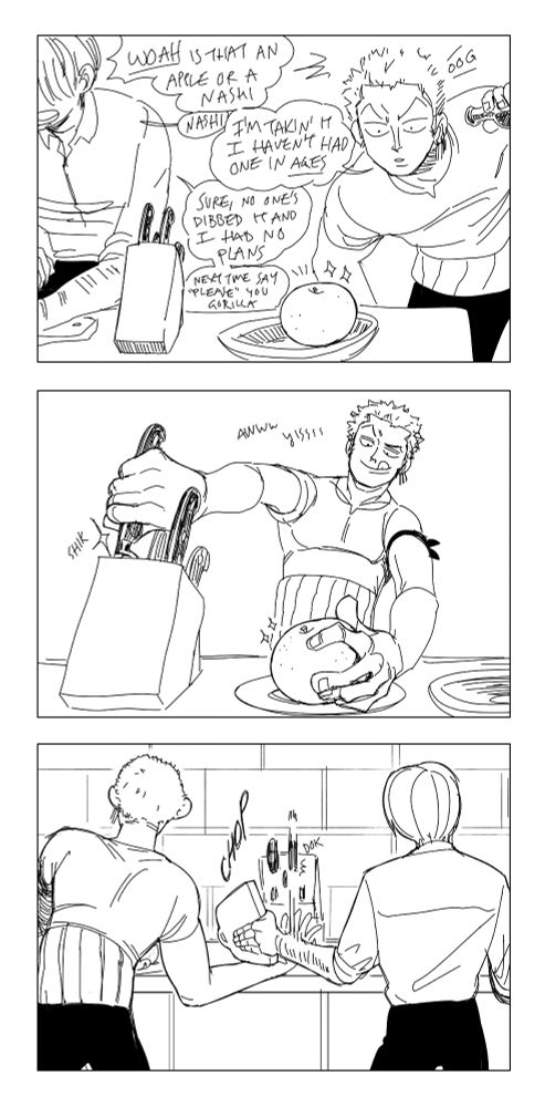 Three strips of a comic. In the top panel Zoro, mid-drink, notices a Nashi pear sitting on a counter in the Going Merry kitchen. Zoro: "Woah, is that an apple or a nashi?" Sanji, working to the side: "Nashi." Zoro: "I'm takin' it, I haven't had one in ages." Sanji: "Sure, no one's dibbed it and I had no plans. Next time say please you gorilla." Zoro grabs the pear and puts it on a plate, then begins to take a kitchen knife out of its block, licking his lips and saying "awww yisss". Before he can cut into the nashi, Sanji clocks his wrist impassively with a chopping board, knocking his hand to the counter and letting the knife slip out of his grip and back into its block.