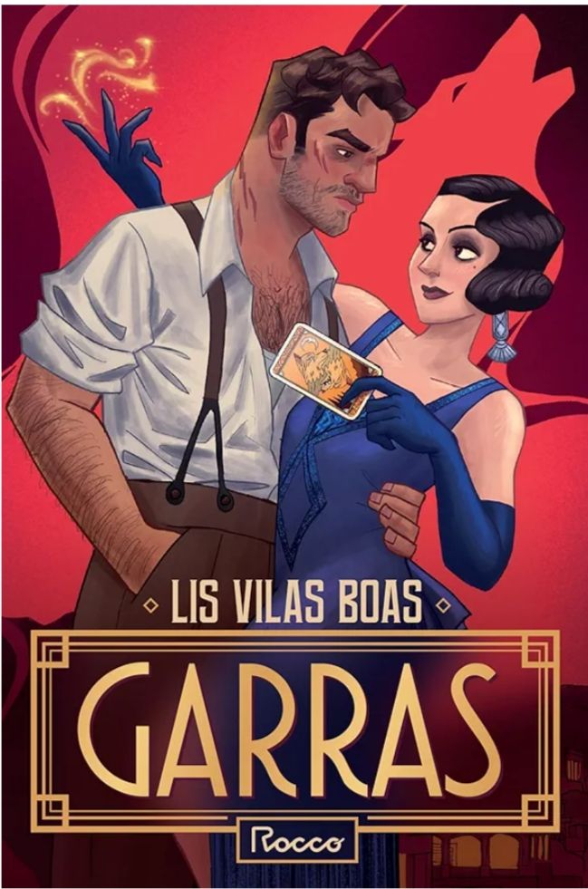 Capa do livro Garras, da escritora Lis Vilas Boas. Editora Rocco. 
A capa tem fundo vermelho com um lobo em alto relevo, à frente um homem com cicatrizes e camisa entreaberta segurando uma dama pela cintura. Ela segura uma carta de tarô na mão esquerda 