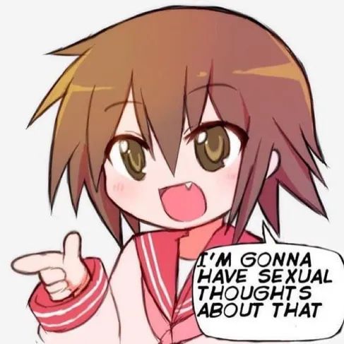 An anime girl with a cheeky grin points and looks at something off-screen. Her facial expression is one of amusement, surprise, and anticipation. She said "I'm gonna have sexual thoughts about that."