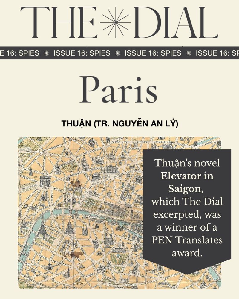 Graphic for The Dial for the article "Paris" by Thuận (Tr. Nguyễn An Lý) with a photo of a vintage Paris map and a gray bookmark shape with cream text that says that says "Thuận's novel Elevator in Saigon, which The Dial excerpted, was a winner of a PEN Translates award."