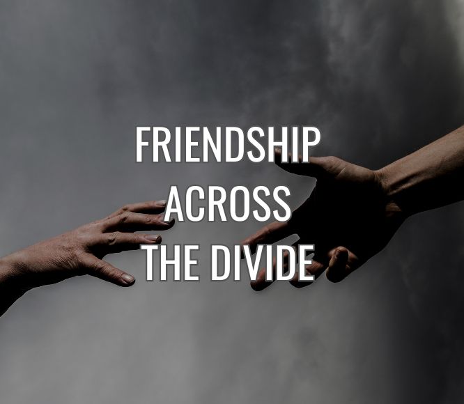 We don’t have to agree on everything to care deeply about one another.
That doesn’t mean sacrificing our values. It means honoring the relationship enough to make space for difference.

Let’s face it. Social media has done more to fracture relationships and amplify division than any cultural event in our lifetime.

And it’s not going away.

Wisdom often appears in the rear-view-mirror.  Over a lifetime of managing corporate and community political connections, I’ve learned that behind every strong opinion is a personal story. And when we’re willing to hear that story, without rushing to correct it, things can shift. We soften. We connect.

That does not mean avoiding debate. It’s about learning how to disagree without being disagreeable.
The people who’ve challenged me most have also helped me grow. They have stretched my empathy, expanded my world view, and reminded me that love has the capacity to be bigger than agreement.

Friendship across the divide isn’t weakness. It’s wisdom. It’s choosing grace over judgment and connection over certainty.

It’s finding out where someone else is hurting, and helping to alleviate their suffering… even when we disagree.

And today, these skills might just be the most powerful things we can practice.