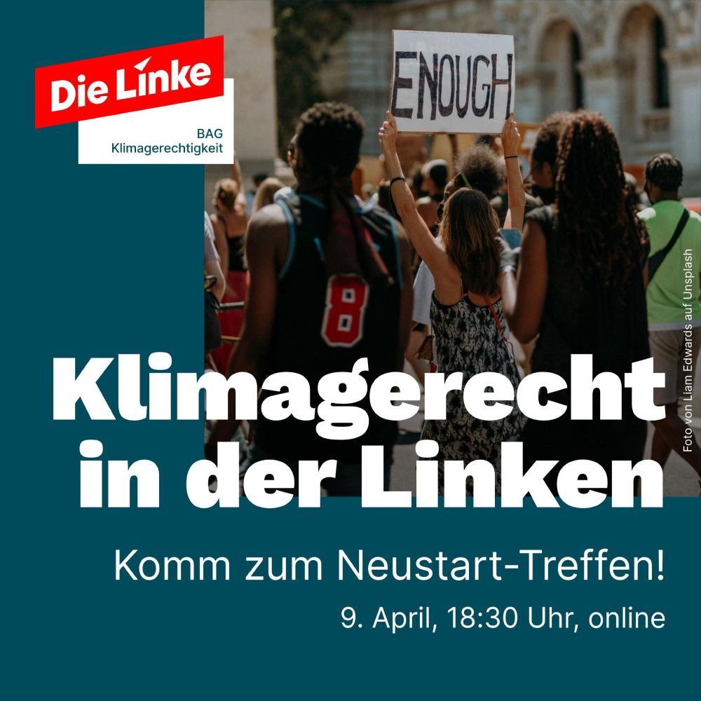 Das Bild ist ein Sharepic mit den Daten der Veranstaltung. Hintergrund ist ein Foto von einem Klimaprotest.
