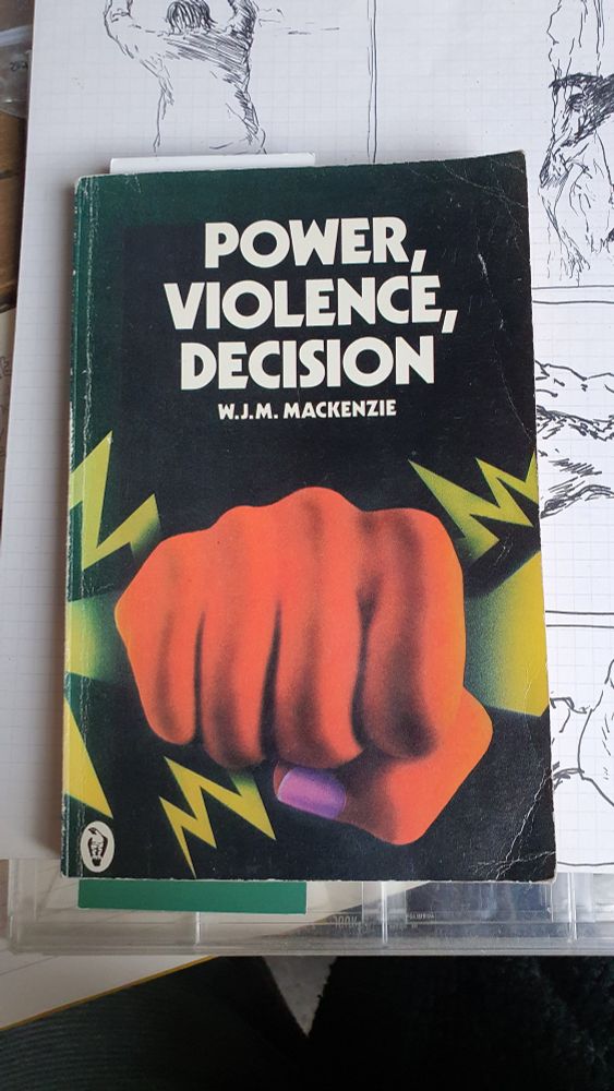 Can political decisions be taken within a rational framework ? Written in 1975, Mackenzie's book must be read in these times of confusion