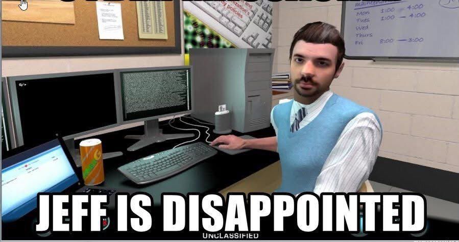 Jeff is disappointed. 