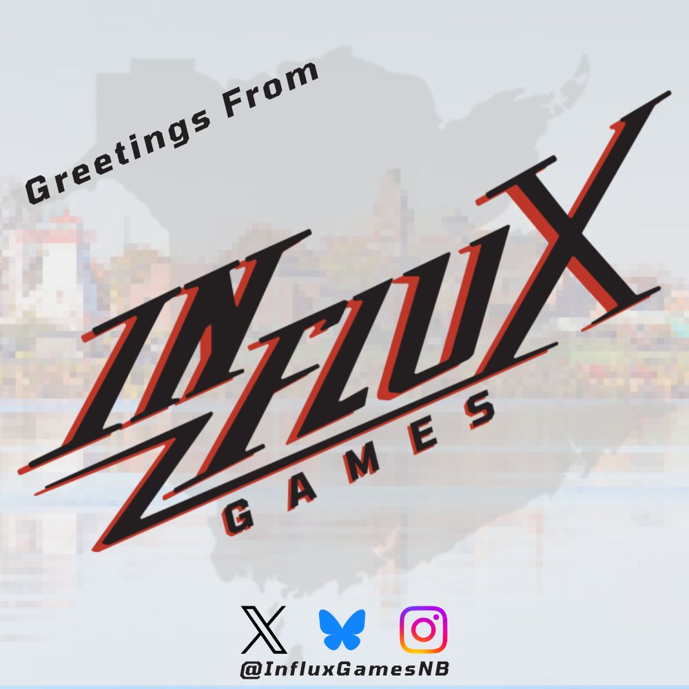 Greetings from Influx Games!