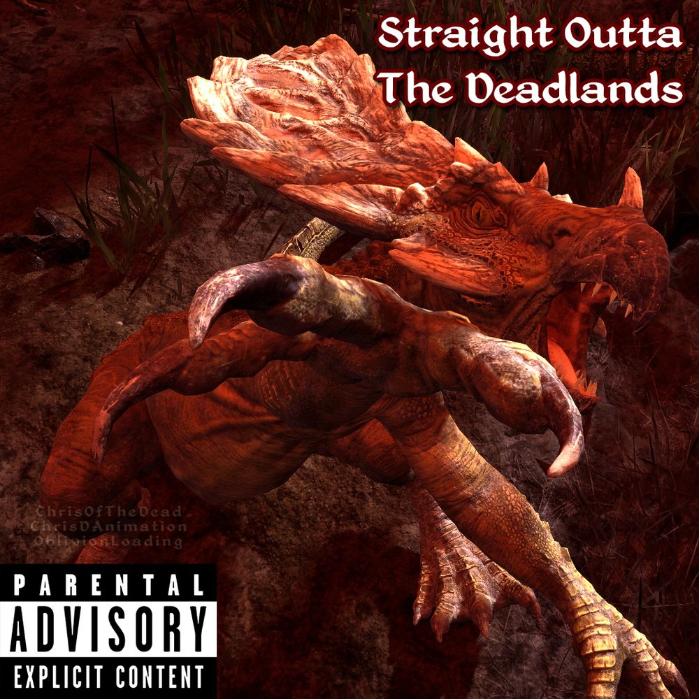 A fake music album cover showing a Clannfear from The Elder Scrolls 4: Oblivion Remastered, which looks like a fanged triceratops head on a raptor body, in a dynamic pose with its clawed hand reaching for the viewer while roaring, against a desolate patch of dirt, bathed in red light. There is text for the fake album title in the top right corner of the image, in a fantasy font, that says "Straight Outta The Deadlands", and in the bottom left-hand corner is the standard black-and-white warning label that says "Parental Advisory, Explicit Content".