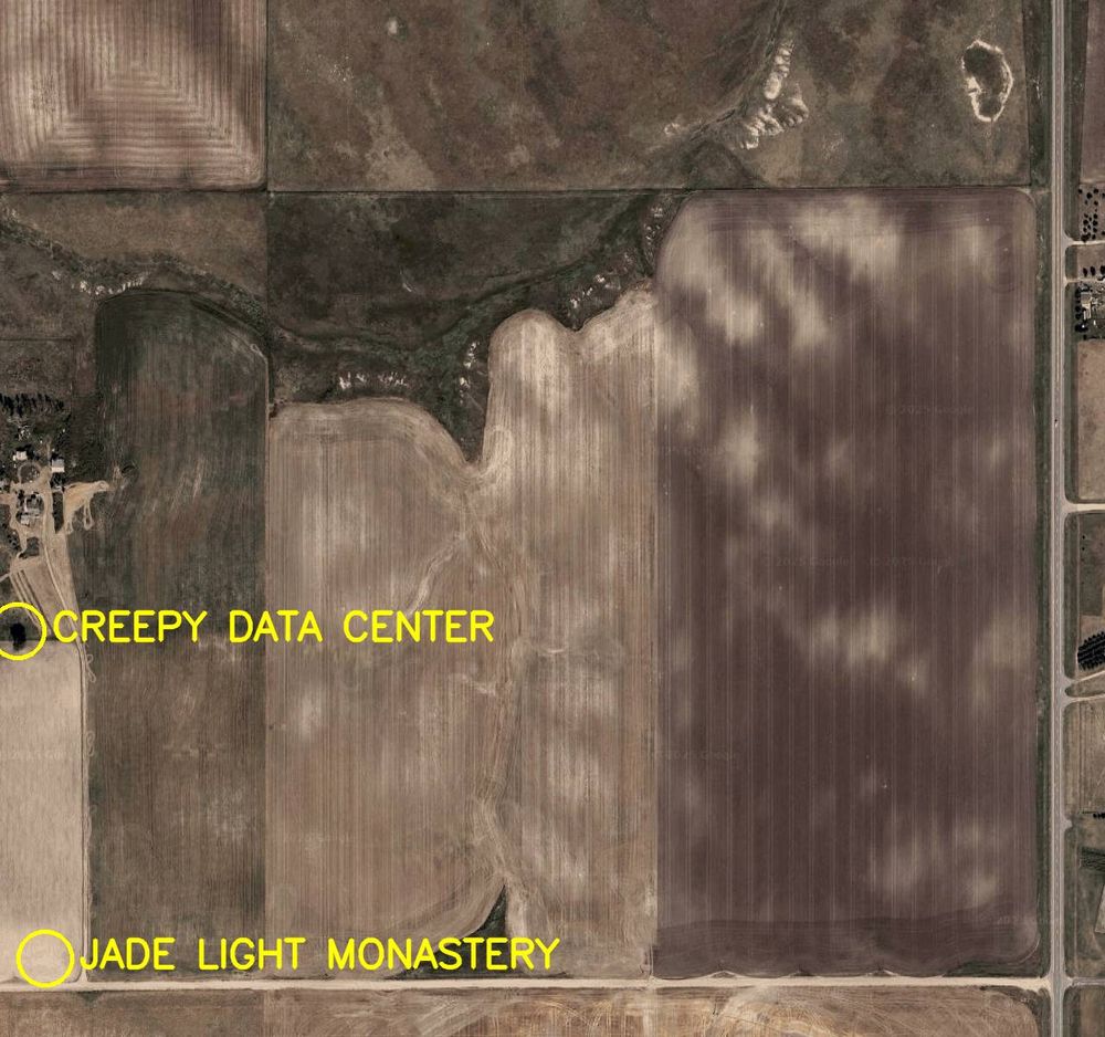Aerial satellite photo labelled in bright yellow letters: 

1. Jade Light Monastery
2. Creepy Data Center