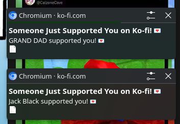 Two "Someone Just Supported You on Ko-Fi!" Chromium Notifications, one from "GRAND DAD" and another from "Jack Black"
