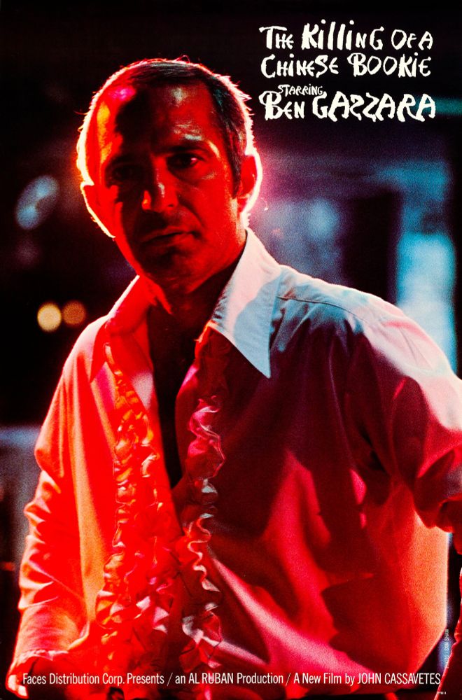 Poster for John Cassavetes The Killing of a Chinese Bookie starring Ben Gazzara