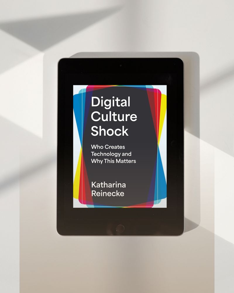 Digital Culture Shock by Katharina Reinecke
