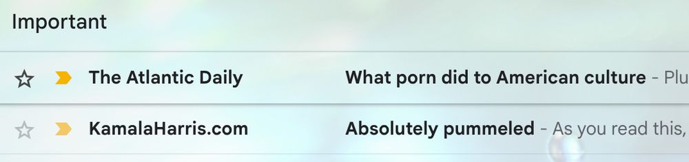 Two email headlines from Gmail. The first says "What porn did to American culture" (from The Atlantic Daily) and the second says "Absolutely pummeled" (from KamalaHarris.com)