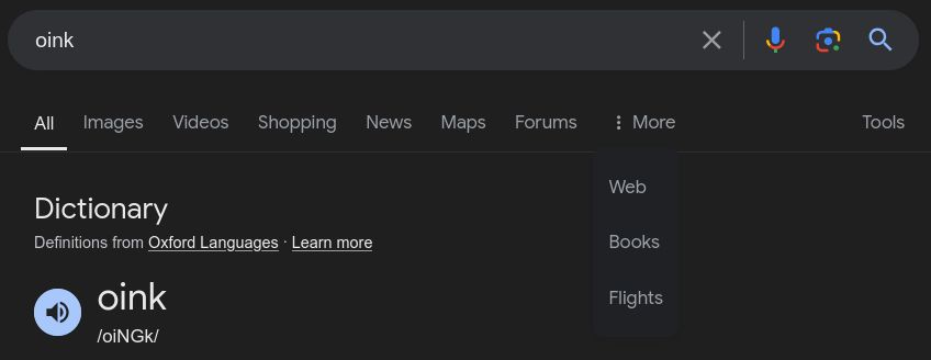 screen shot of google search on the word "oink" with the 3-dot menu visible showing "Web" option
