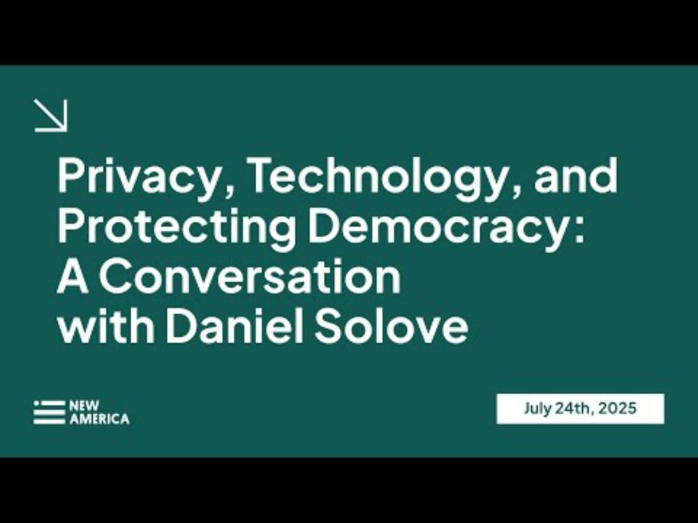 Privacy, Technology, and Protecting Democracy: A Conversation with Daniel Solove