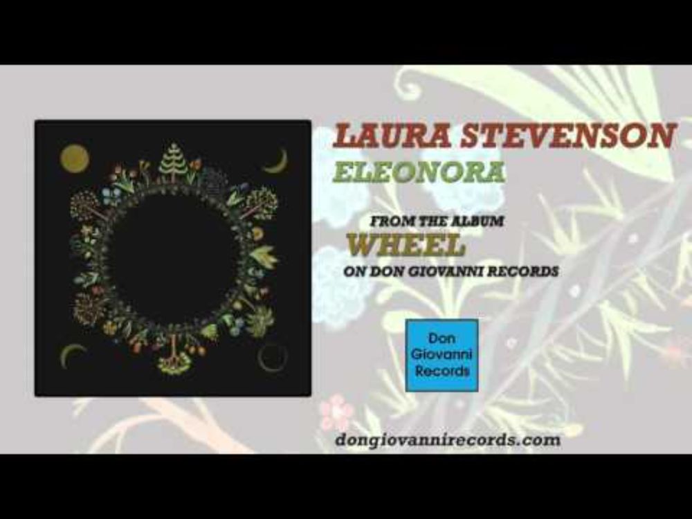 Laura Stevenson - Eleonora (Official Audio)