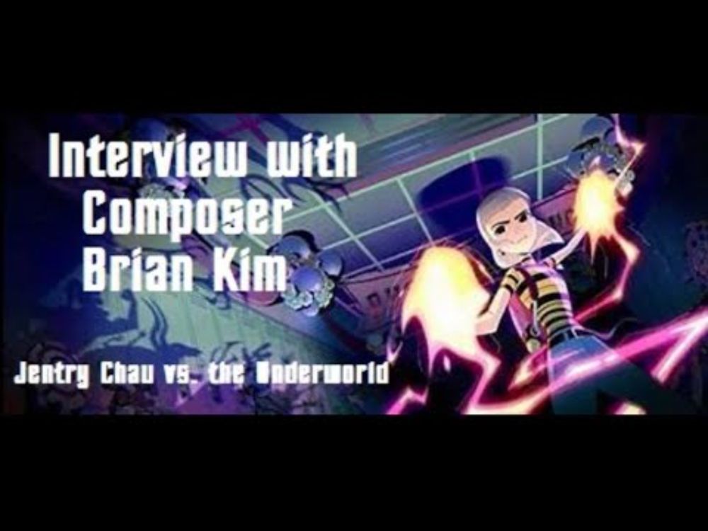 Interview with Brian Kim composer for Jentry Chau vs the Underworld