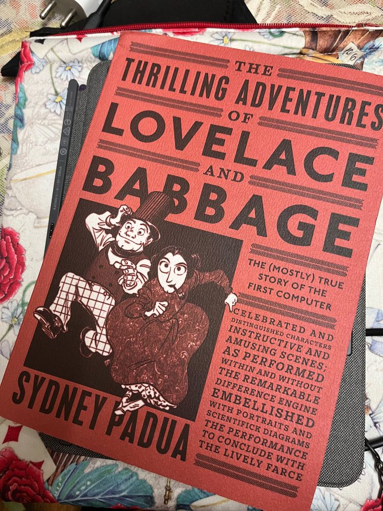 Graphic novel “The Thrilling Adventures of Lovelace and Babbage” by Sydney Padua