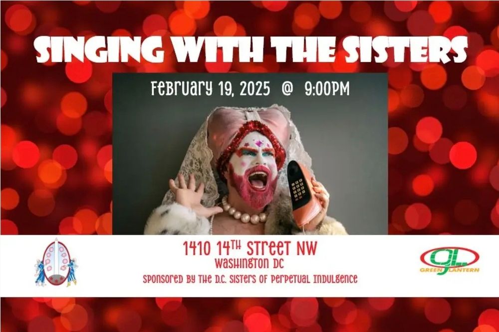 Promo image of Singing with the Sisters. It features a Sister of Perpetual Indulgence in face singing into a shoe shaped telephone. Karaoke event takes place at the Green Lantern at 1410 14th Street NW
