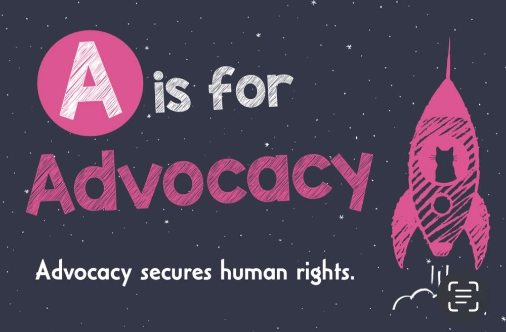 Poster from Social Work Cats and Rocket Science. It states that A is for Advocacy and Advocacy secures human rights. There poster is black background with a pink rocket ship with a black cat in it. 