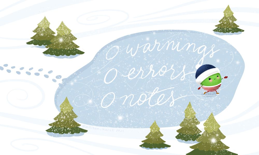 A cute round monster, smiling while skating on a frozen pond in a winter snowscape with frosty pine trees. The skate tracks reveal what developers hope for in package checks: "0 warnings, 0 errors, 0 notes."