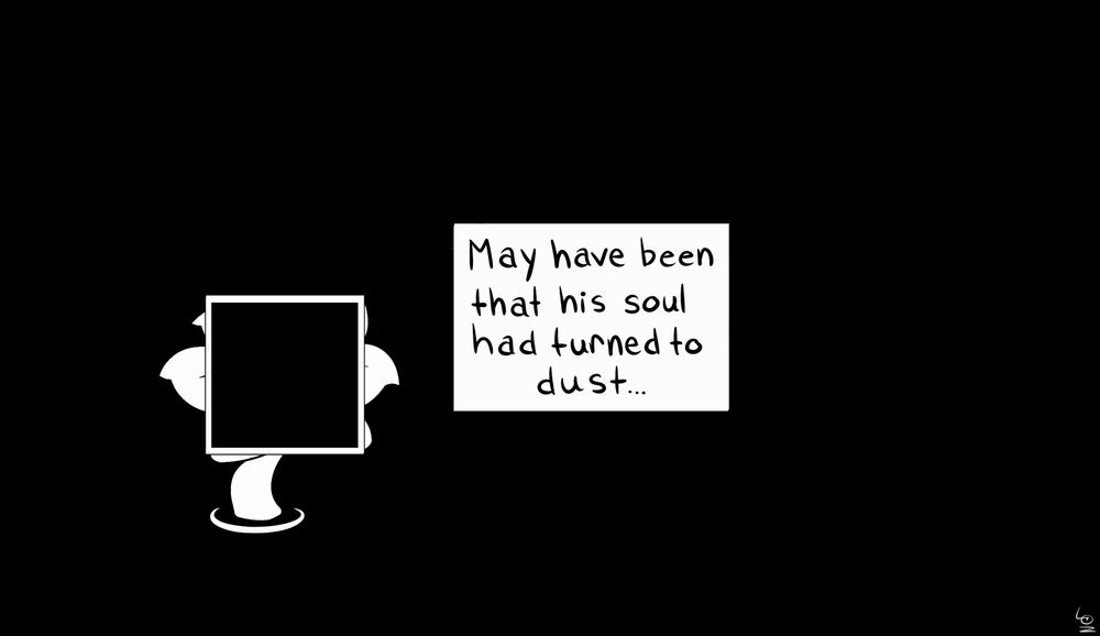 "May have been that his soul had turned to dust."