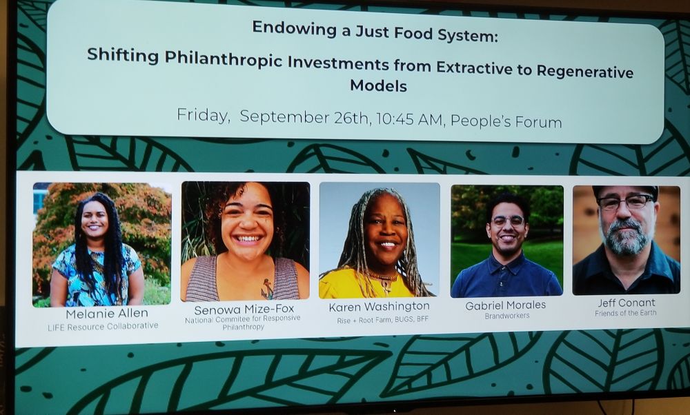 Photo of panelists from "Endowing a Just Food System: Shifting Philanthropic Investments from Extractive to Regenerative Models" panel