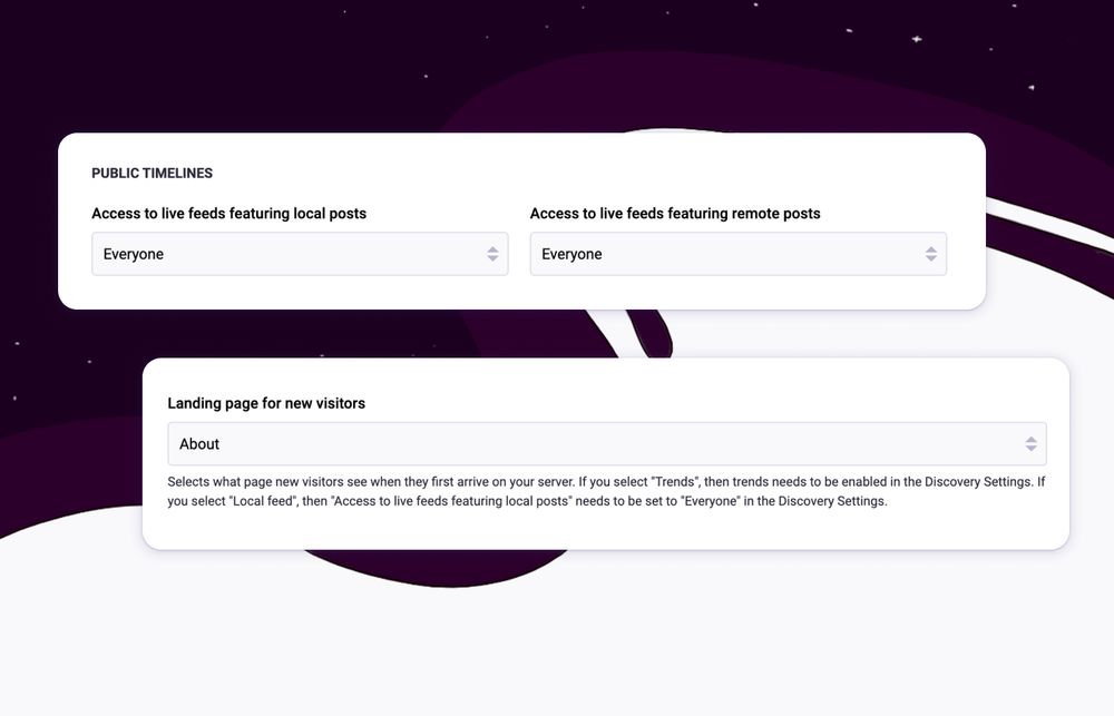 Two screenshots of the Mastodon administration interface, showing new settings :
- one to select who can access live feeds featuring local posts
- another one for live feeds featuring remote posts
- a third one named "Landing page for new visitors"