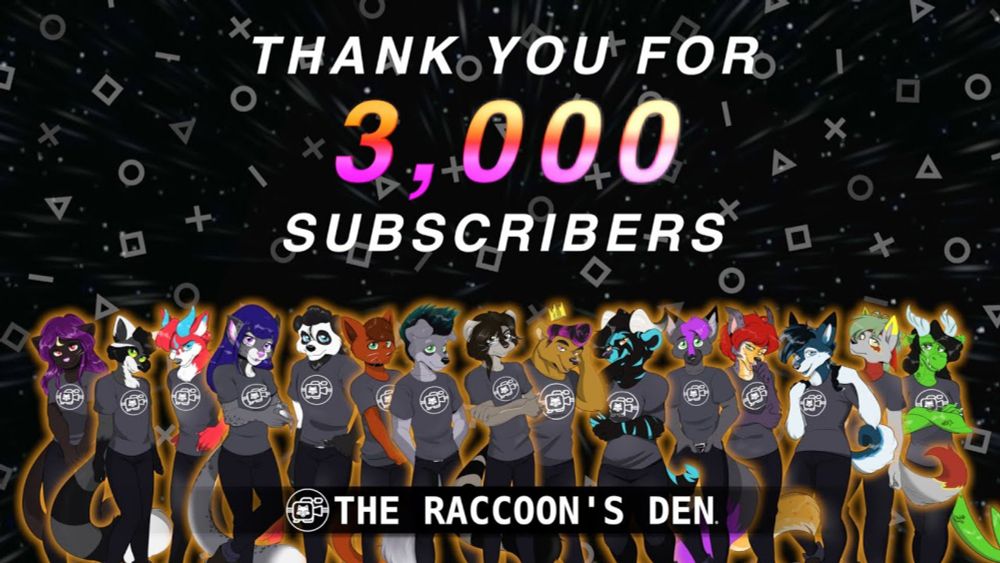 The Raccoon's Den - 3K Subscribers Milestone (Special Bump)