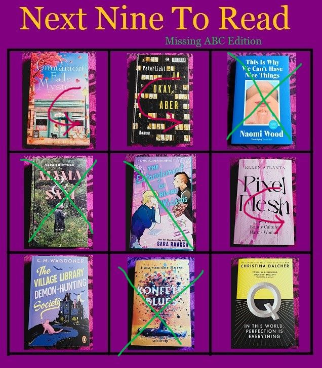 Ein lila Bingosheet mit Büchern

R.L. Killmore - "A Cinnamon Falls Mystery" - Tauschsymbol
PeterLicht - "Ja okay, aber" - Tauschsymbol
Naomi Wood - "This is why we can't have nice things" - durchgestrichen
Sarah Kuttner - "Mama & Sam" - durchgestrichen
Sara Raasch - "The Entanglement of Rival Wizards" - halb durchgestrichen
Ellen Atlanta - "Pixel Flesh" - Tauschsymbol
C.M. Waggoner - "The Village Library Demon-Hunting Society"
Lutz van der Horst - "Konfettiblues" - durchgestrichen
Christina Dalcher - "Q"
