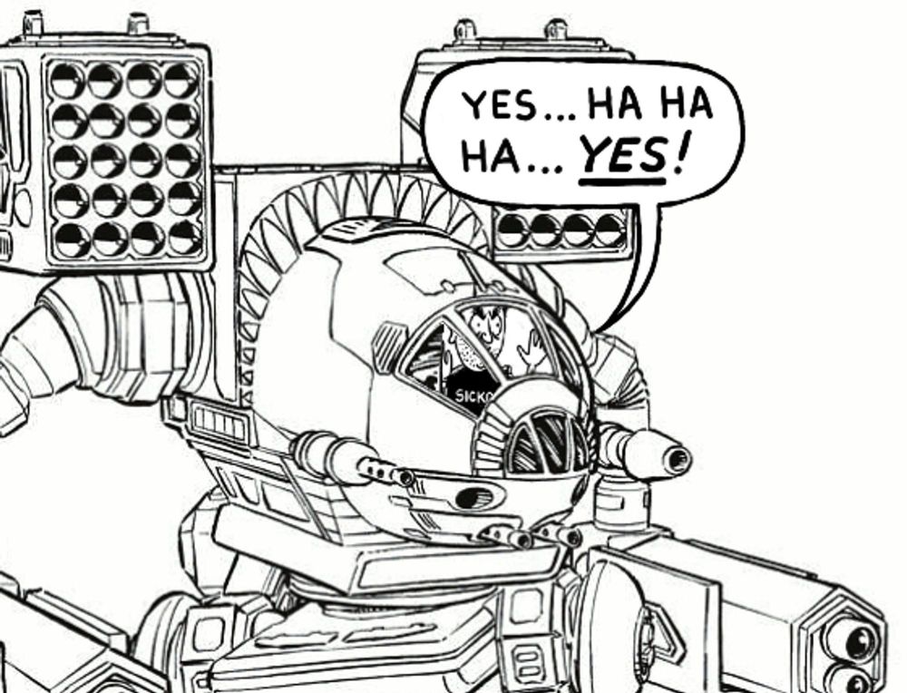 sickos dot jpeg but the guy shotuing "yes… ha ha ha… yes!" is inside the cockpit of a battlemech