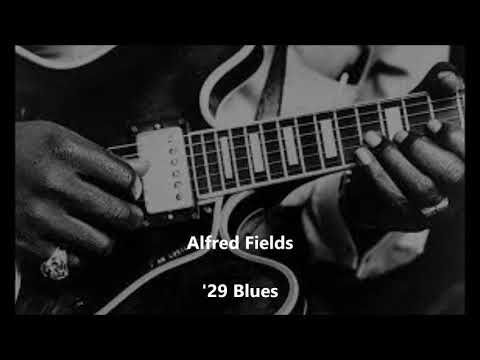 Alfred Fields-'29 Blues